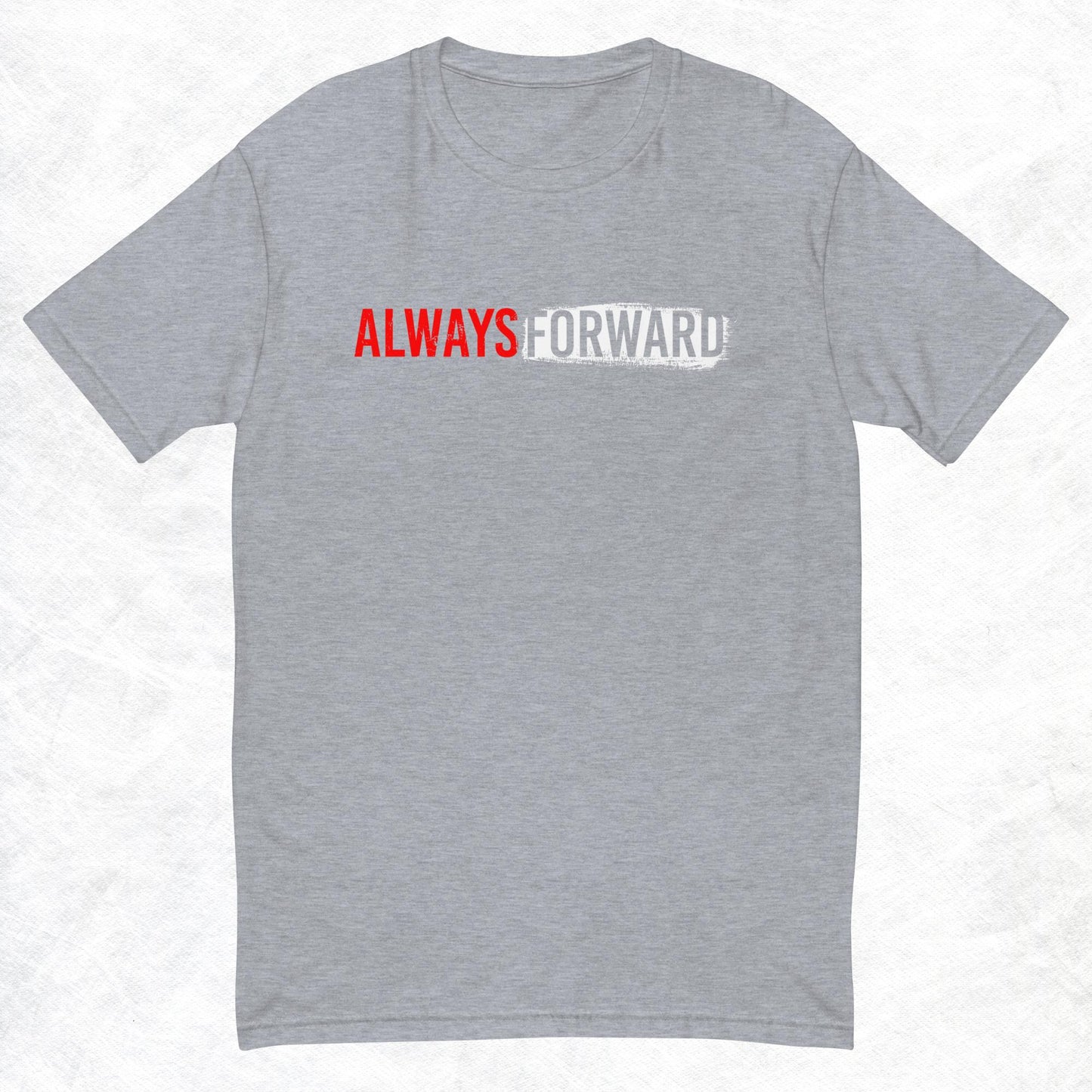 Always Forward T-shirt