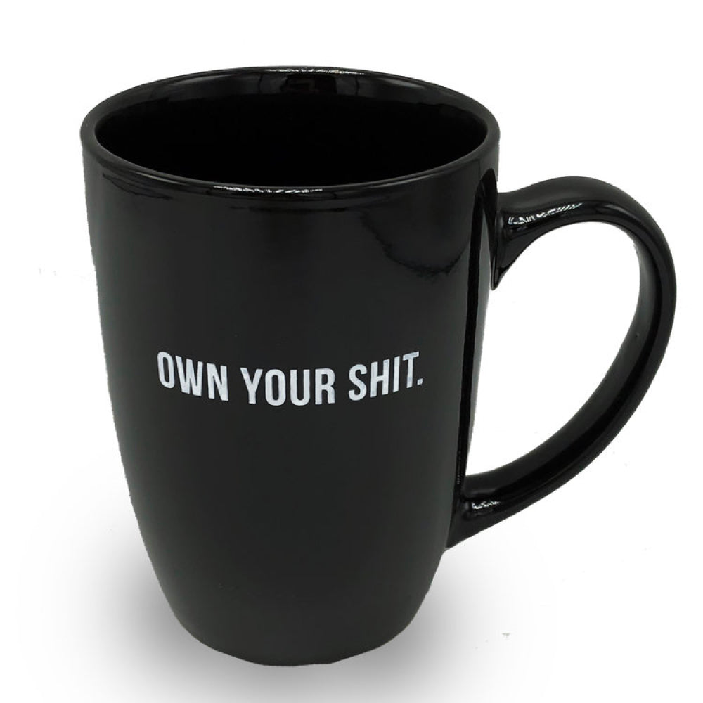 OWN YOUR $HIT 16oz MUG